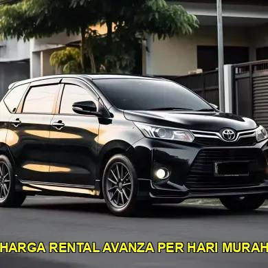 harga rental avanza per hari murah